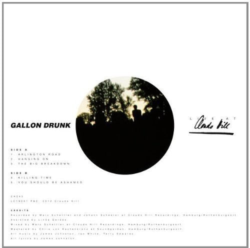Gallon Drunk: Live at Clouds Hill