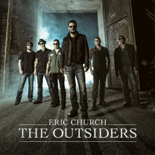Church, Eric: The Outsiders