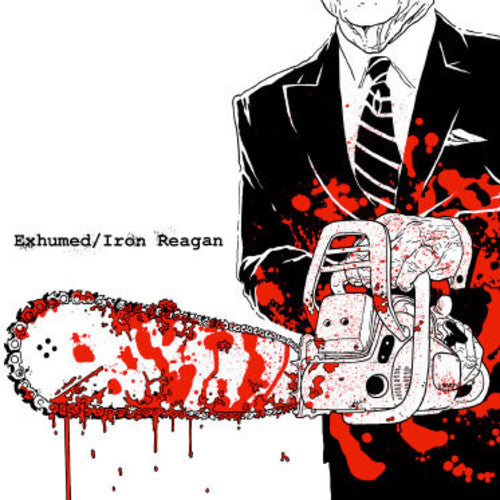 Exhumed / Iron Reagan: Split