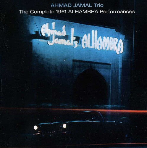 Jamal, Ahmad Trio: Complete 1961 Alhambra Performances