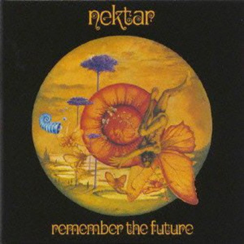 Nektar: Remember the Future