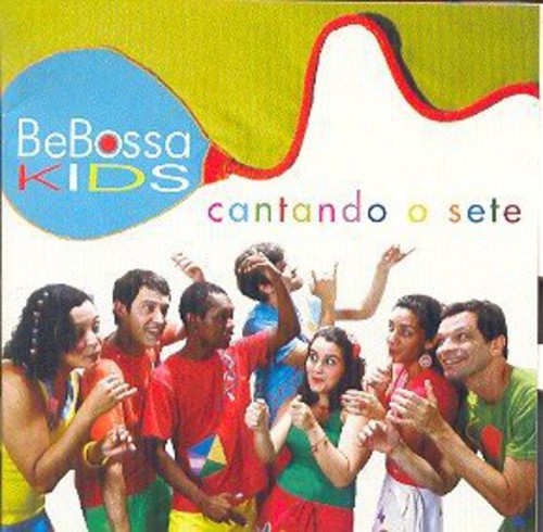 Bebossa Kids: Cantando O Sete