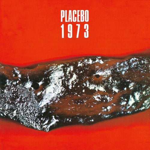 Placebo: 1973