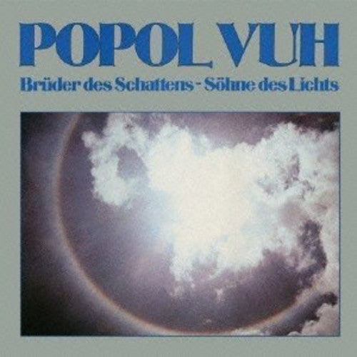 Popol Vuh: Bruder Des Schattens Sohne Des Lichts