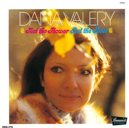 Valery, Dana: Not the Flower But the Root