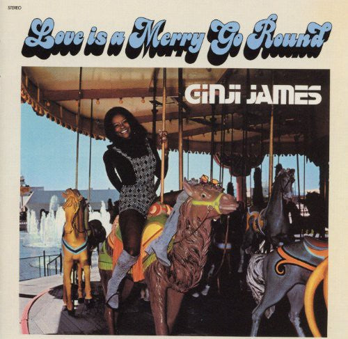 Ginji James: Love Is a Merry Go Round