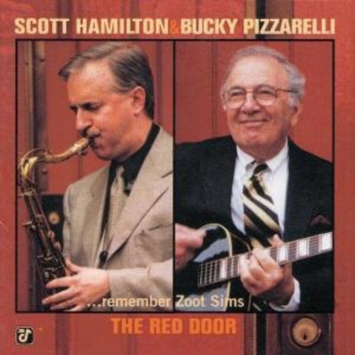 Hamilton, Scott / Pizzarelli, Bucky: Red Door - Remember Zoot Sims