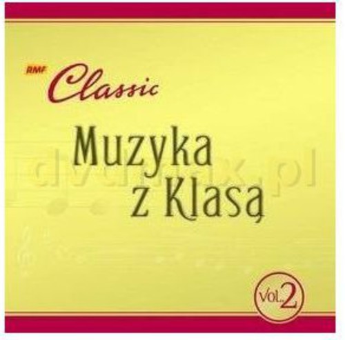 Rmf Classic: Muzyka Z Klasa 2 / Various: RMF Classic: Muzyka Z Klasa 2 / Various