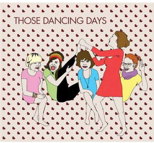 Those Dancing Days: Those Dancing Days [EP][Bonus Track]