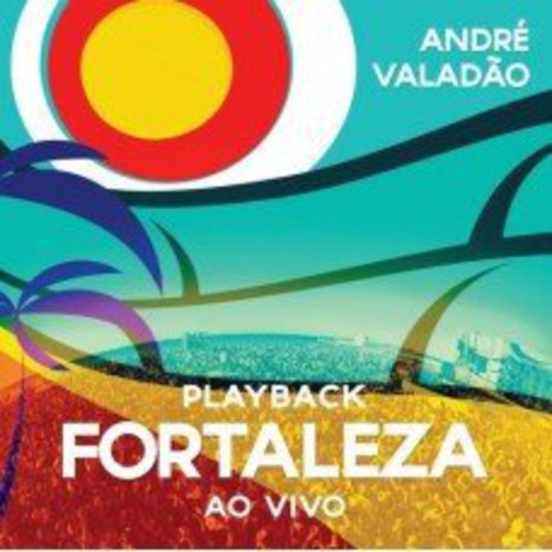 Valadao, Andre: Fortaleza