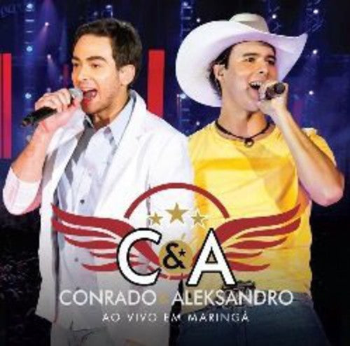 Conrado & Aleksandro: Ao Vivo Em Maringa