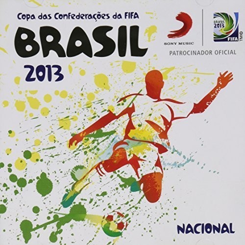 Copa Das Confederacoes Da FIFA Brasil 2013 / Var: Copa Das Confederacoes Da Fifa Brasil 2013 / Various