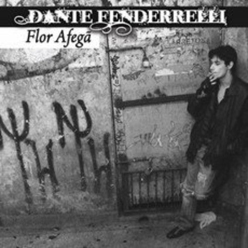 Fenderrelli, Dante: Flor Afega