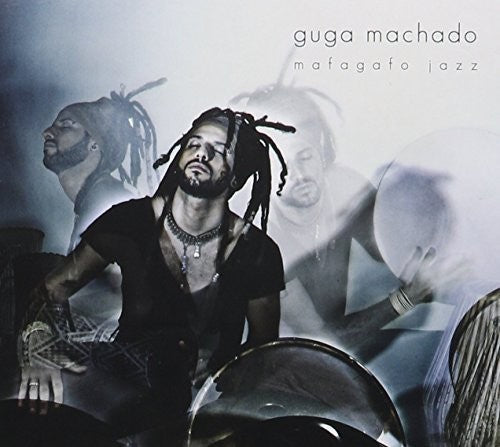 Machado, Guga: Mafagafo Jazz