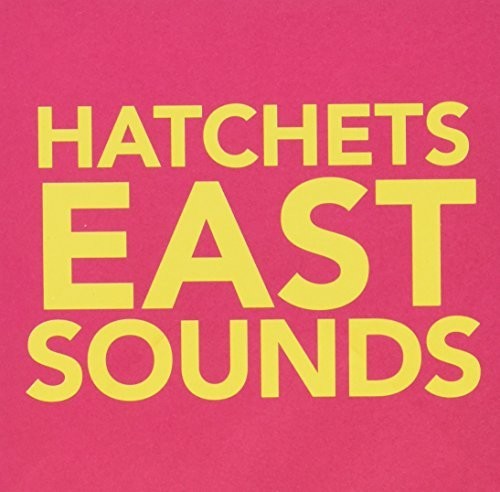 Hatchets: East Sounds