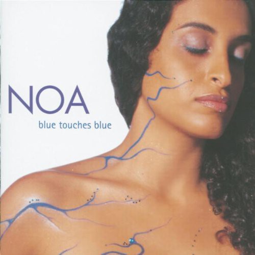 Noa: Blue Touches Blue