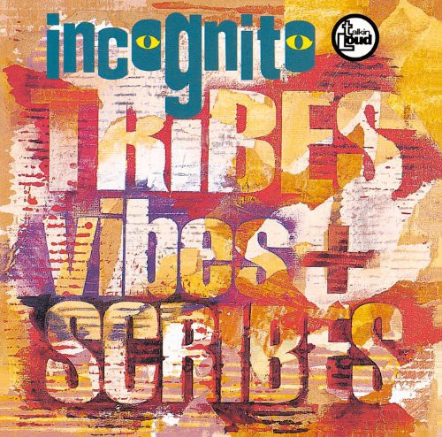 Incognito: Tribes. Vibes / Scribes
