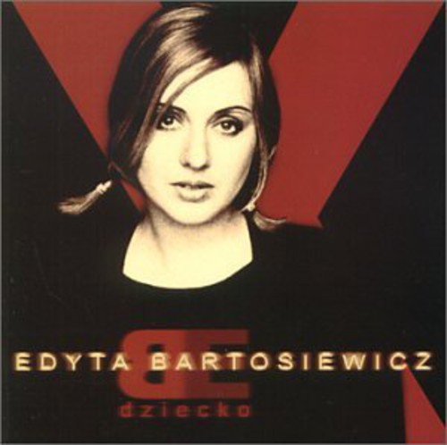 Bartosiewicz, Edyta: Dziecko