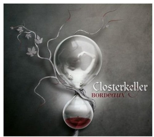 Closterkeller: Bordeaux