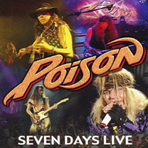 Poison: Seven Days Live