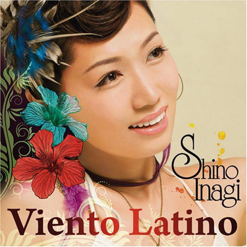 Inagi, Shino: Viento Latino