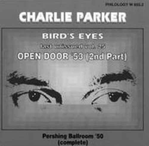 Parker, Charlie: Bird's Eyes 35