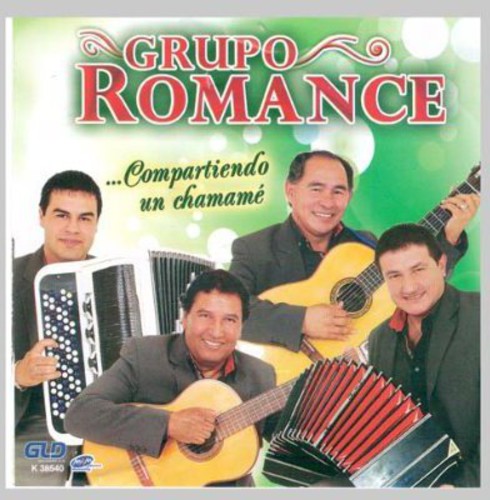 Grupo Romance: Compartiendo Un Chamame