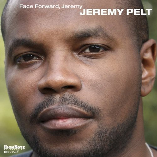 Pelt, Jeremy: Face Forward, Jeremy