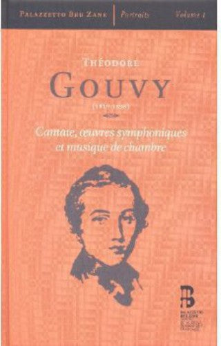 Gouvy / Quatuor Cambini-Paris / Mercier: Cantate Oeuvres Symphoniques Et Musique de Chambre