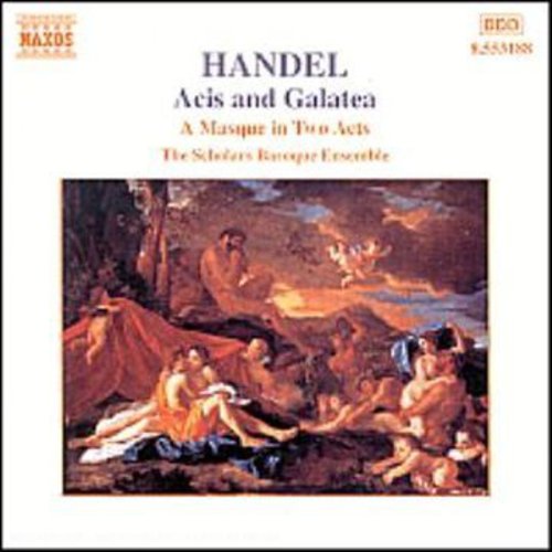 Handel / Van Asch / Scholars Baroque Ensemble: Acis & Galatea / Masque in Two Acts