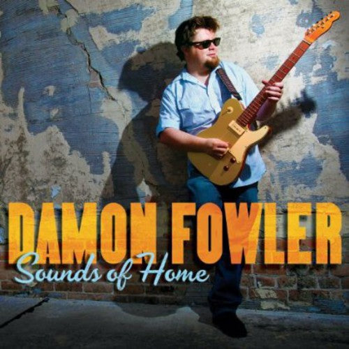 Fowler, Damon: Sounds of Home