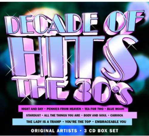 Decade of Hits: The 30's / Various: Decade of Hits: The 30's / Various