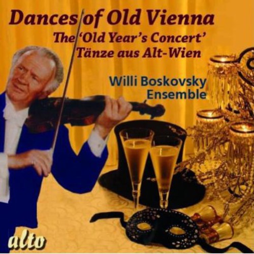 Boskovsky, Willi: Dances of Old Vienna