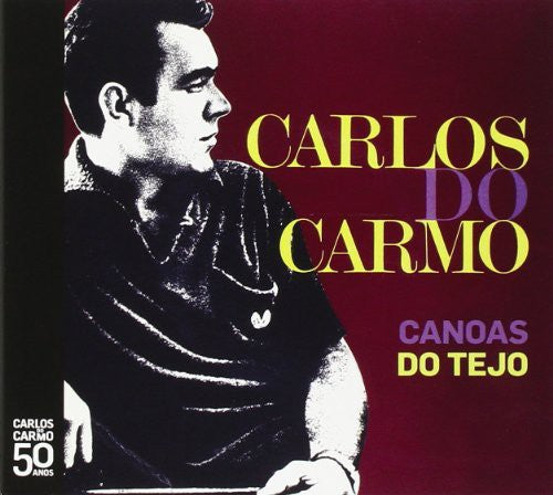 Do Carmo, Carlos: Canoas Do Tejo