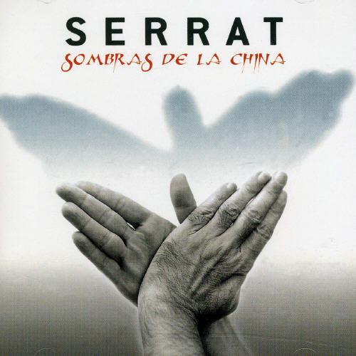 Serrat, Joan Manuel: Sombras De La China