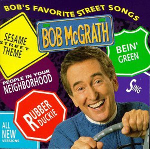 McGrath, Bob: Bob's Favorite Street Songs