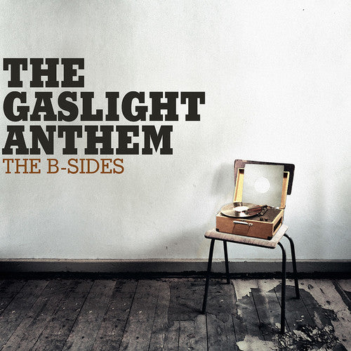 Gaslight Anthem: The B-sides