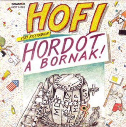 Hofi, Geza: Hordot a Bornak