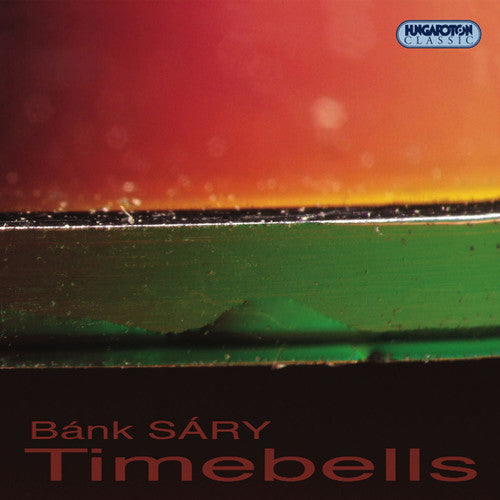 Sary, Bank: Timebells