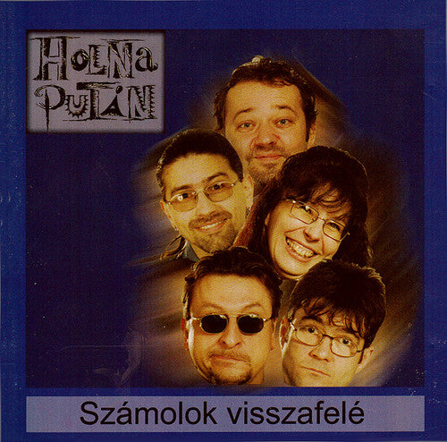 Holnaputan: Szamolok Visszafelt