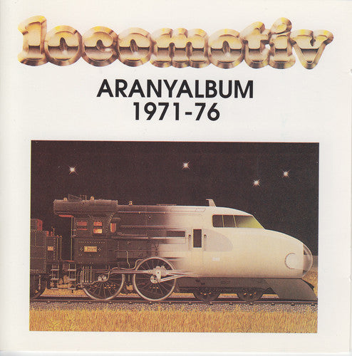 Locomotiv GT: Aranyalbum 1971-76