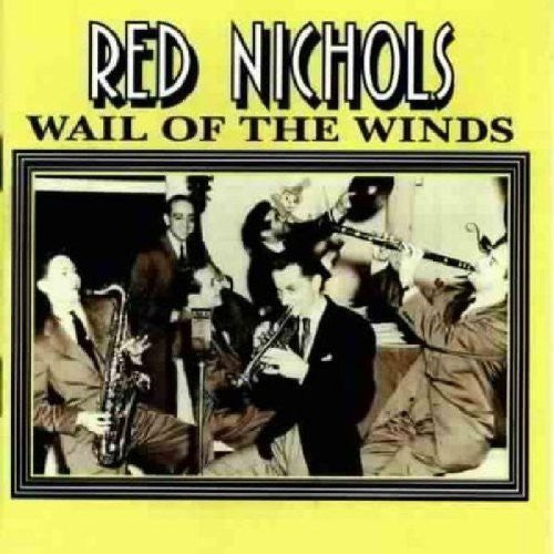 Nichols, Red: Wail of the Winds