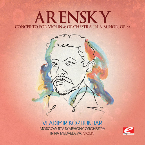 Arensky: Concerto for Violin & Orchestra in A minor