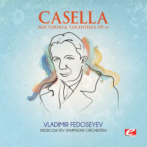 Casella: Nocturno and Tarantella