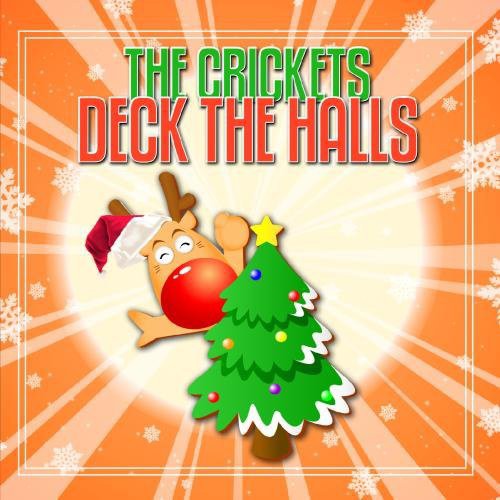 Crickets: Deck the Halls