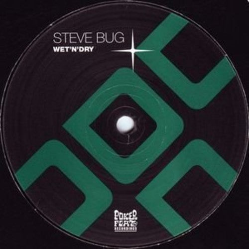 Bug, Steve: Wet N Dry EP