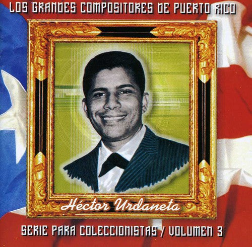 Hector Urdaneta Vol 3 / Var: Hector Urdaneta Vol 3