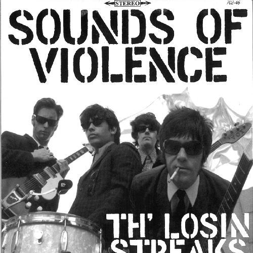 Th' Losin Streaks: Sounds of Violence