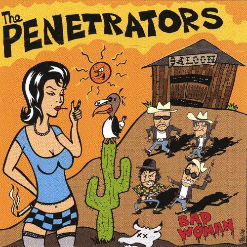 Penetrators: Bad Woman