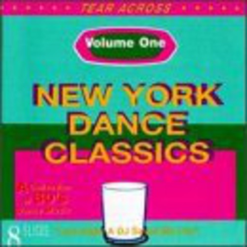 New York Dance Classics 1: 80's Dance Music / Var: New York Dance Classics 1: 80's Dance Music / Var